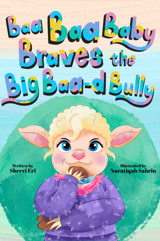 Baa Baa Baby Braves the Big Baa-d Bully